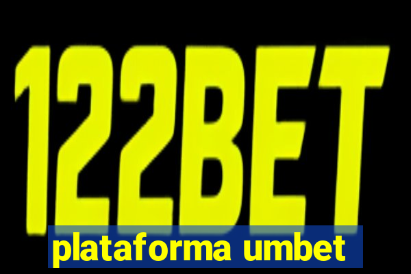 plataforma umbet