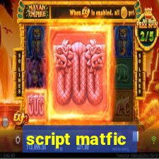 script matfic