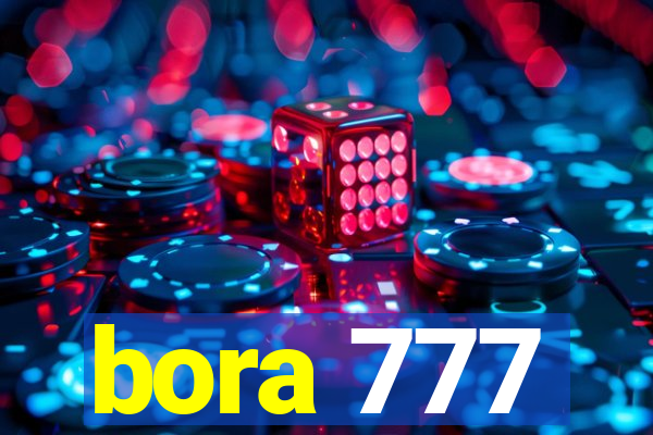 bora 777