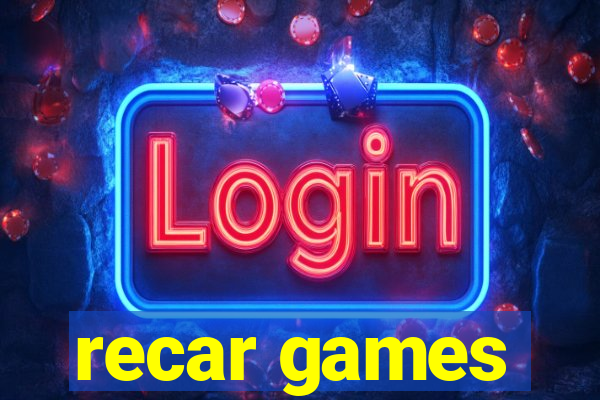 recar games