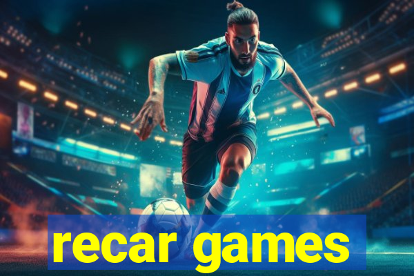 recar games