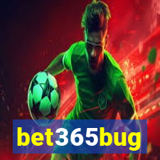 bet365bug