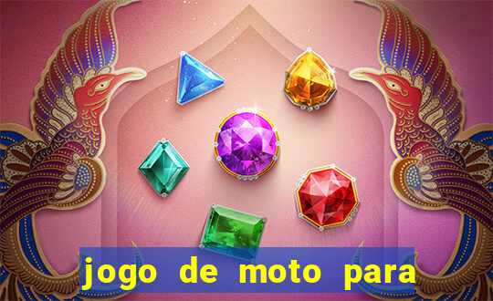 jogo de moto para dar grau