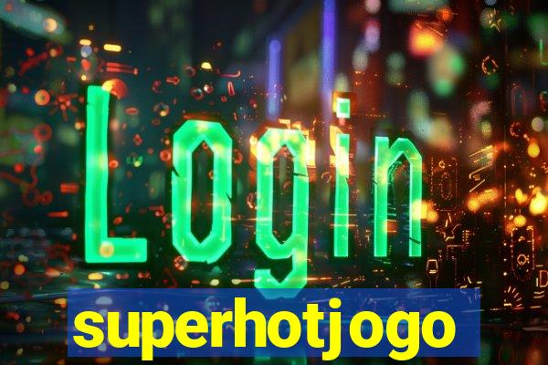 superhotjogo