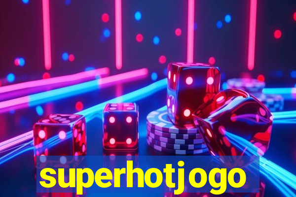 superhotjogo