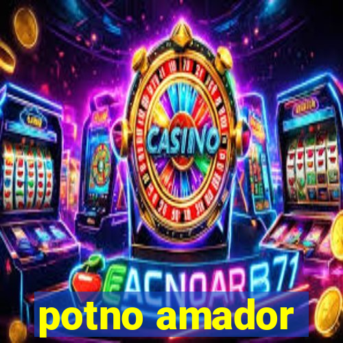 potno amador