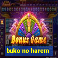 buko no harem