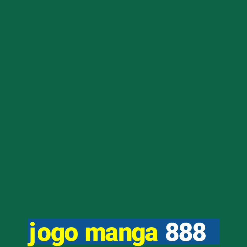 jogo manga 888