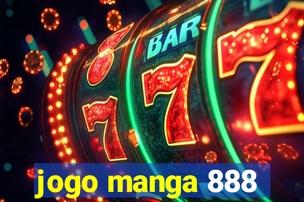 jogo manga 888