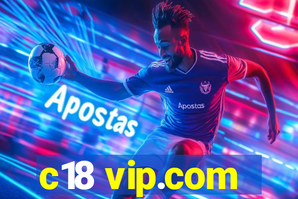 c18 vip.com