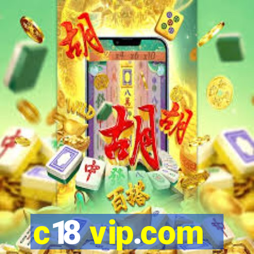 c18 vip.com