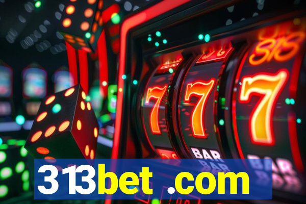 313bet .com