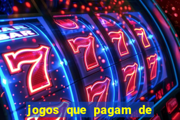 jogos que pagam de verdade sem precisar depositar