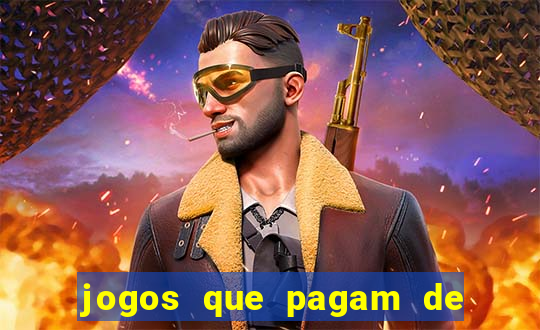 jogos que pagam de verdade sem precisar depositar