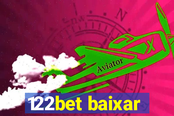 122bet baixar