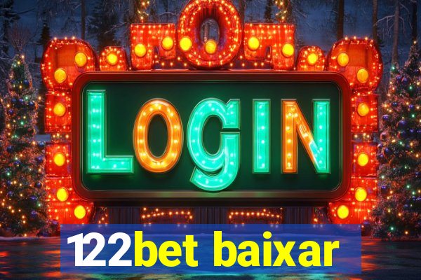 122bet baixar