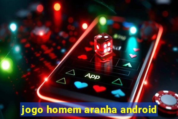 jogo homem aranha android