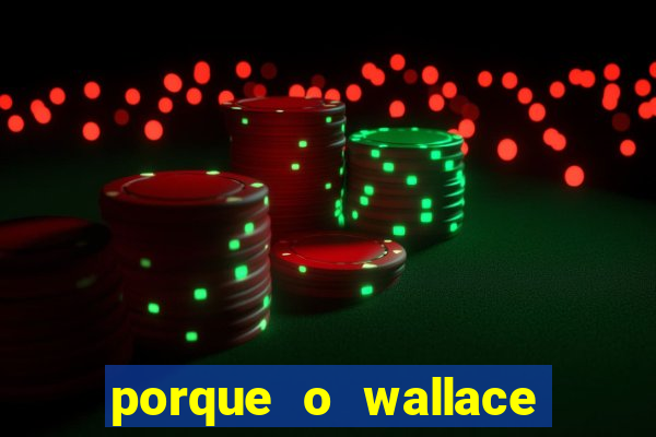 porque o wallace saiu do cruzeiro