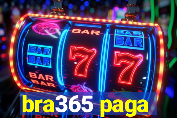 bra365 paga