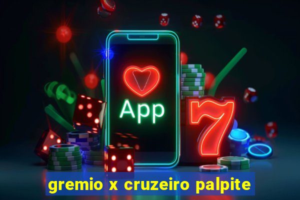 gremio x cruzeiro palpite