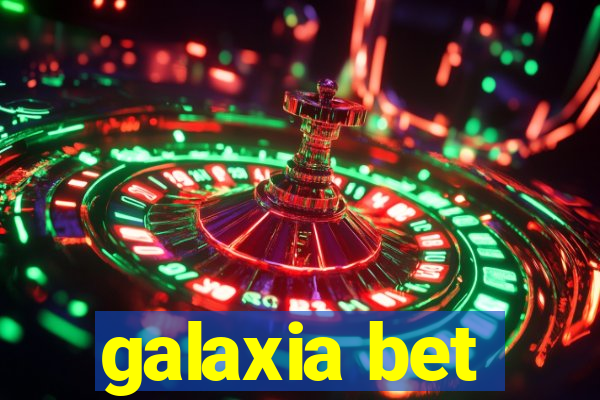 galaxia bet