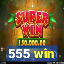 555 win