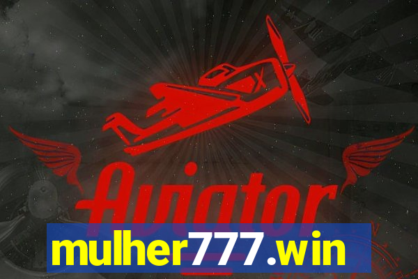 mulher777.win