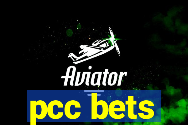 pcc bets