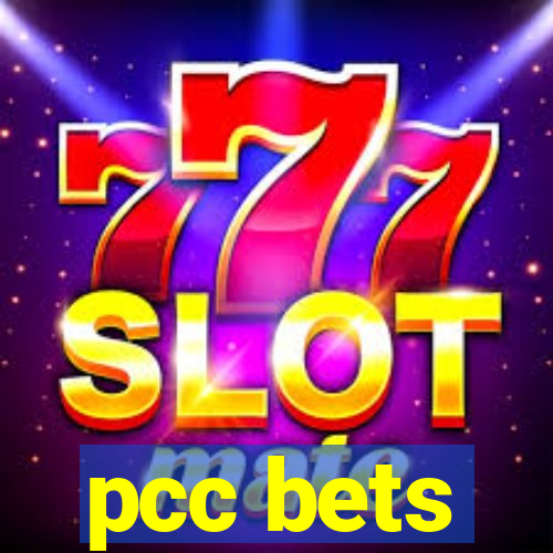 pcc bets