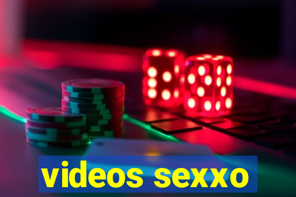 videos sexxo