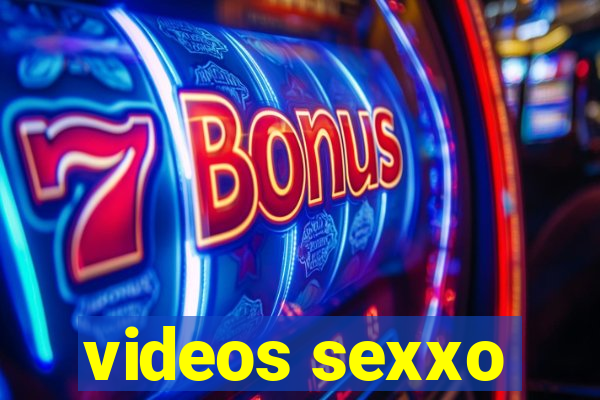 videos sexxo