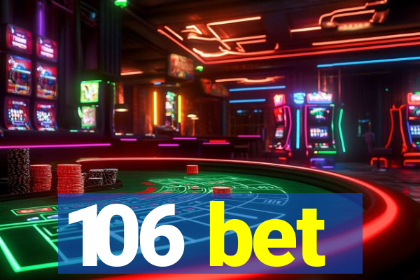 106 bet