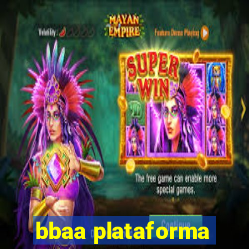 bbaa plataforma