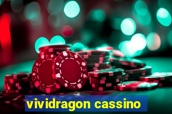 vividragon cassino