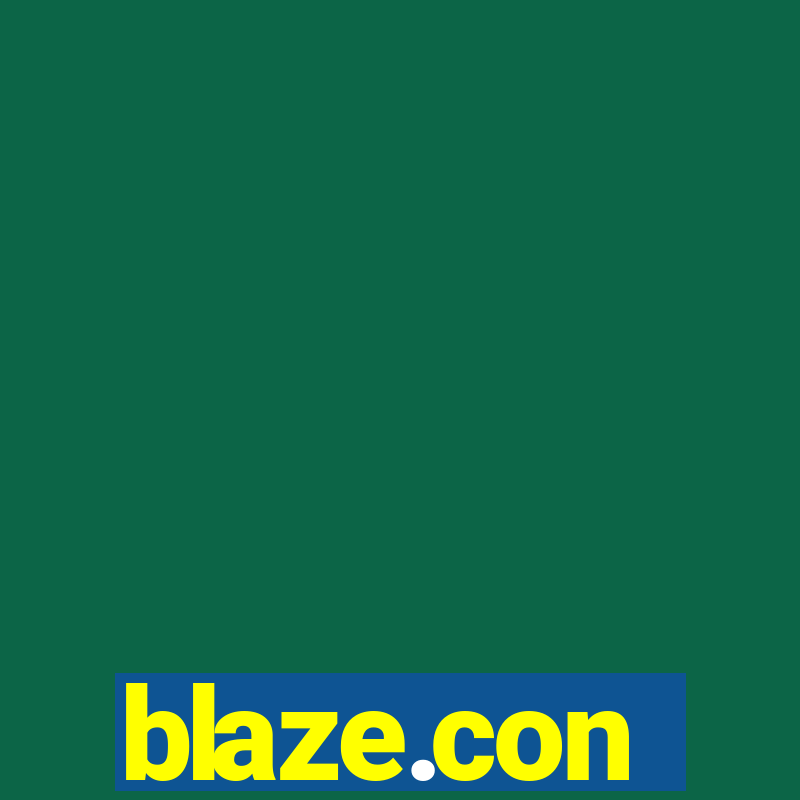 blaze.con