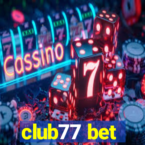 club77 bet