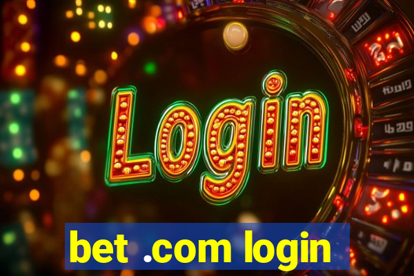 bet .com login