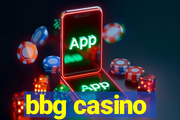 bbg casino