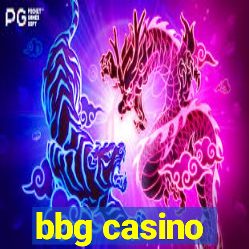 bbg casino