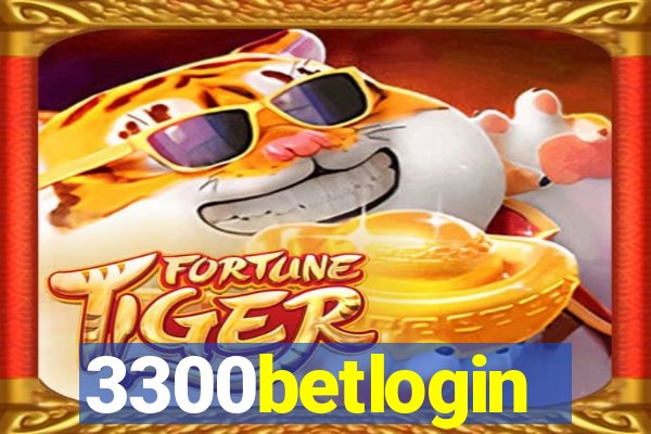 3300betlogin