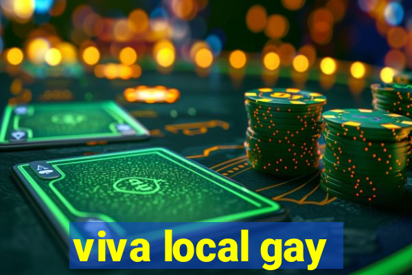 viva local gay