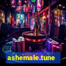 ashemale.tune