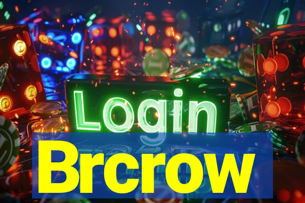 Brcrow