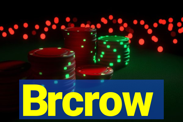 Brcrow