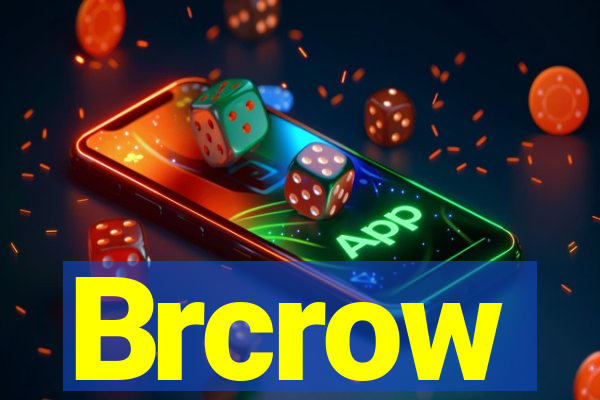 Brcrow