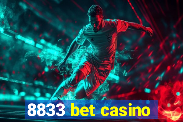 8833 bet casino