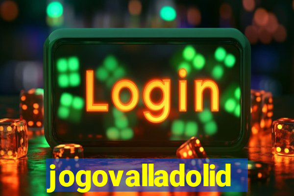 jogovalladolid