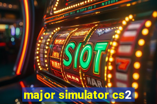 major simulator cs2