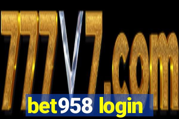 bet958 login