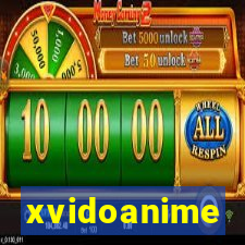 xvidoanime